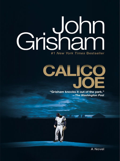 Title details for Calico Joe by John Grisham - Available